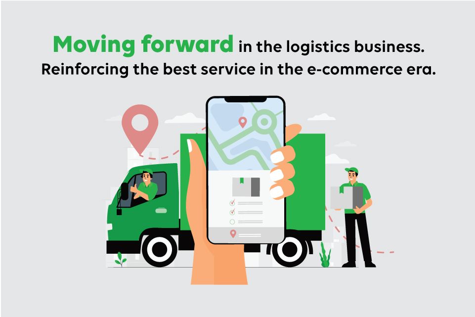 Moving forward in the logistics business. Reinforcing the best service in the E-commerce era